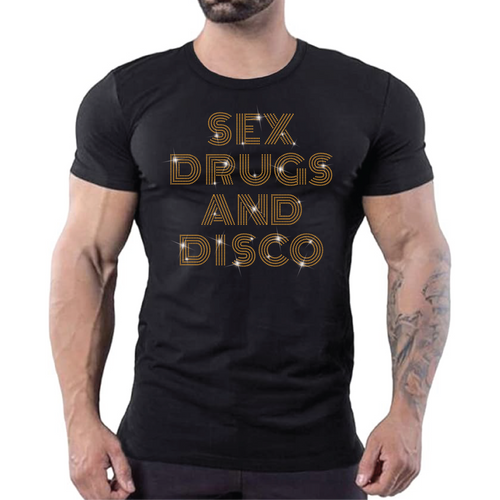 Sex Drugs and Disco