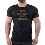 Sex Drugs and Disco