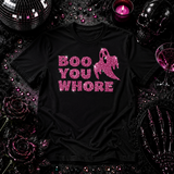 Black t-shirt with pink glitter "Boo You Whore" ghost graphic, a Halloween costume-party shirt by Rico Starr